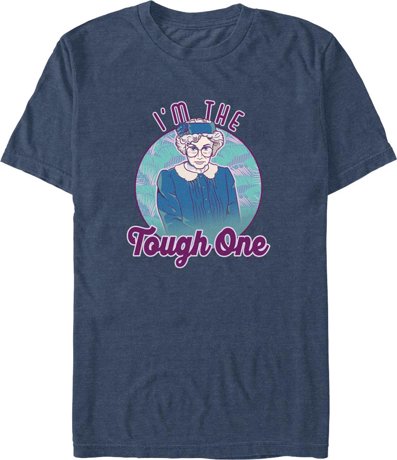 I'm The Tough One Golden Girls T-Shirt product image 1
