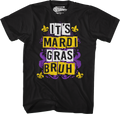 It's Mardi Gras Bruh T-Shirt product image 1