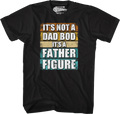 It's Not A Dad Bod A Father Figure T-Shirt product image 1