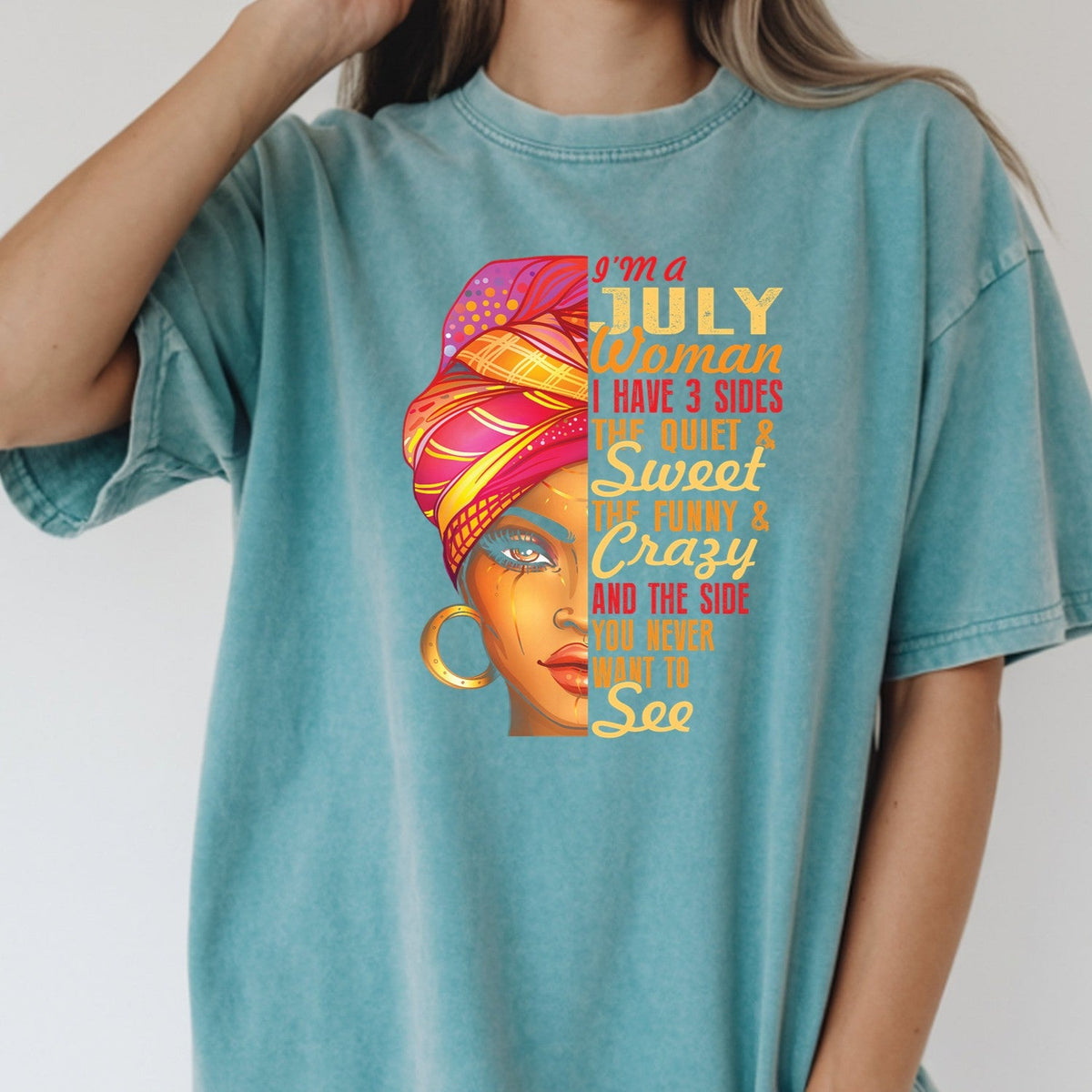 July Woman T-Shirt – I Have 3 Sides Funny Birthday Gift product image 3