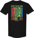 Keep Calm And Brine On Van Holten's Pickles T-Shirt product image 1