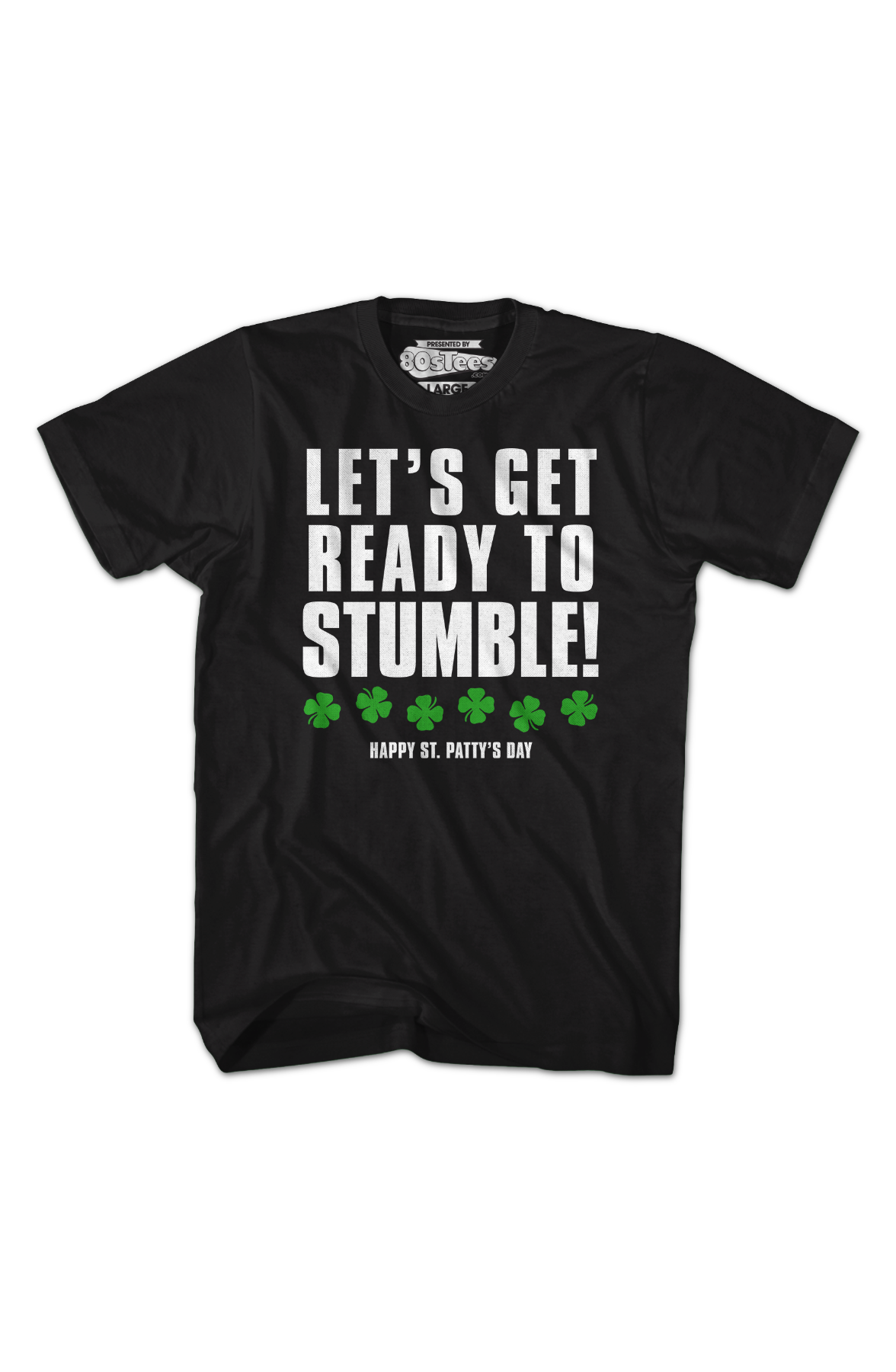 Let's Get Ready To Stumble St. Patrick's Day T-Shirt product image 2