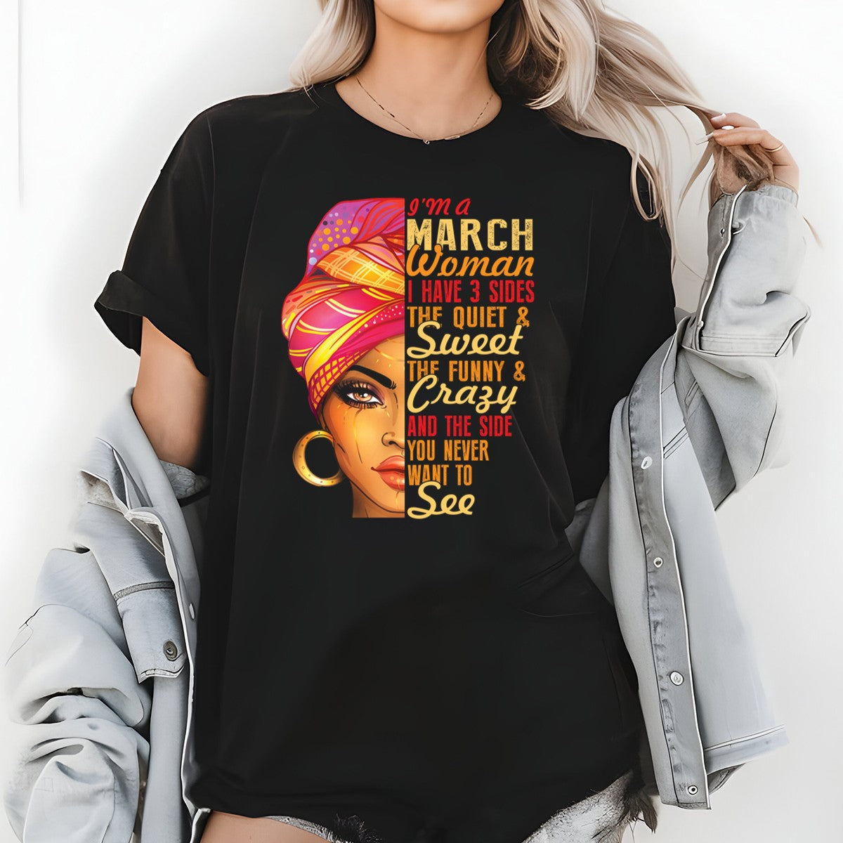 March Woman T-Shirt – I Have 3 Sides Funny Birthday Gift product image 2
