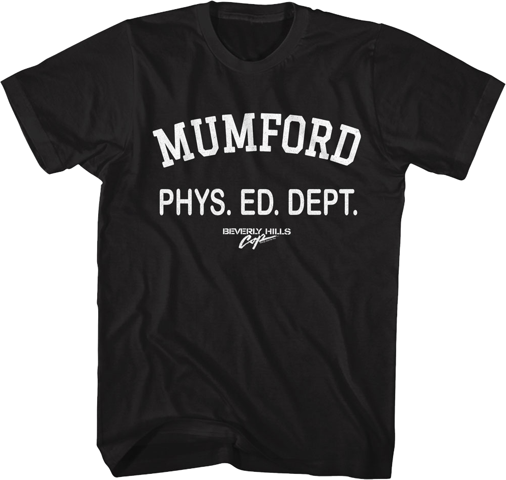 Mumford Phys. Ed. Dept. Beverly Hills Cop T-Shirt product image 1