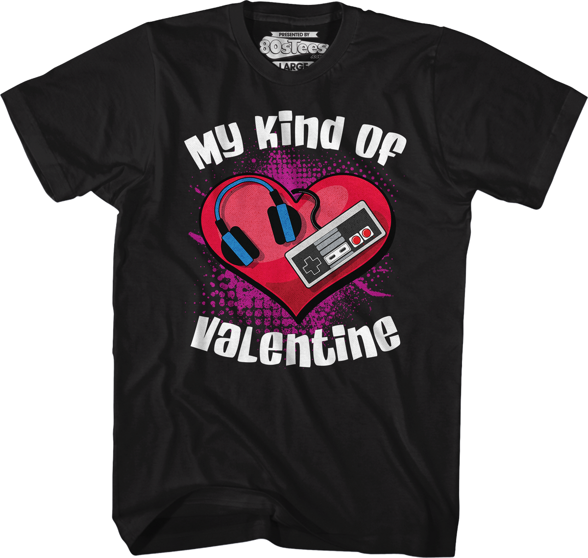 My Kind Of Valentine T-Shirt product image 1