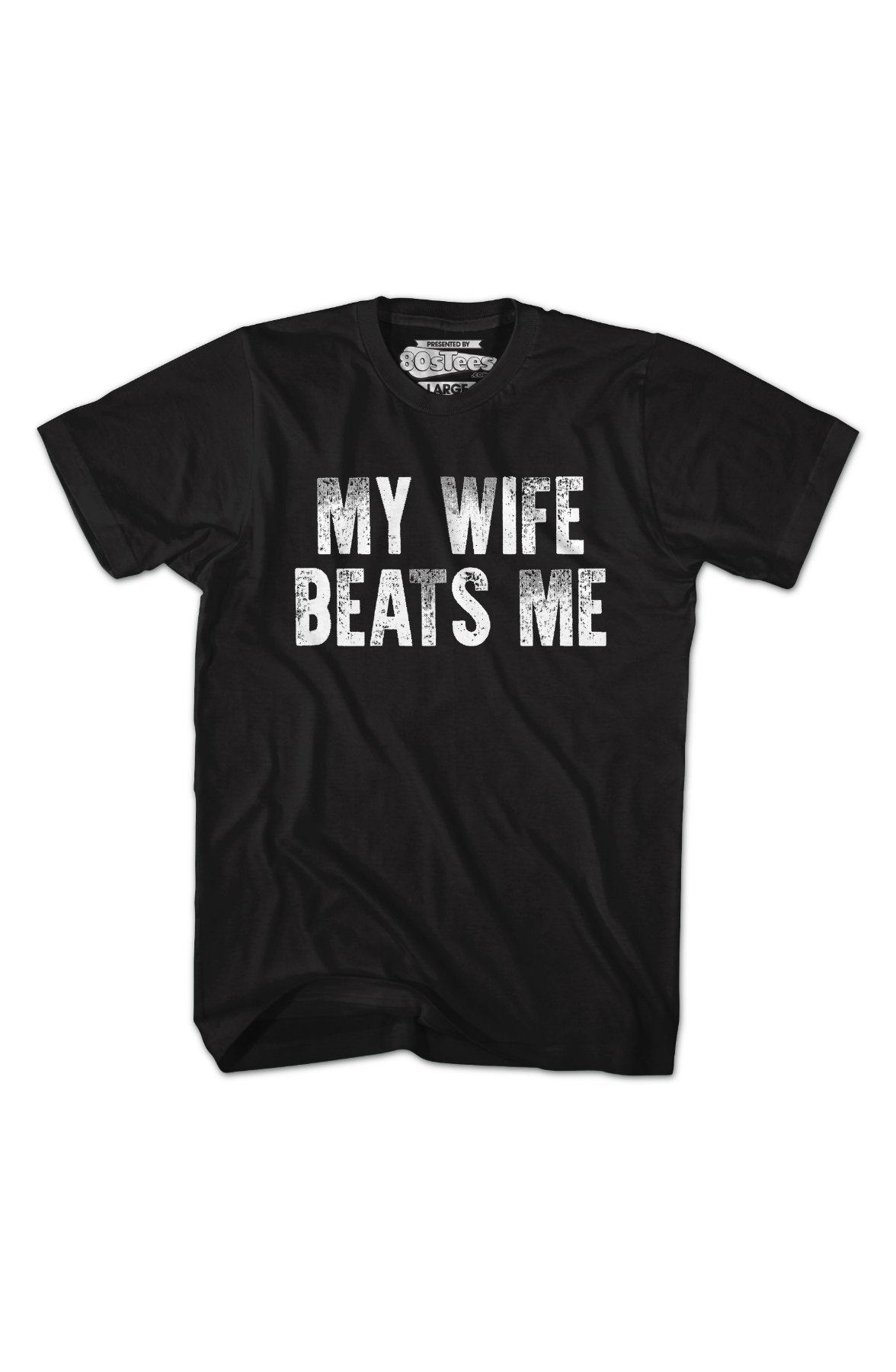 My Wife Beats Me T-Shirt product image 2