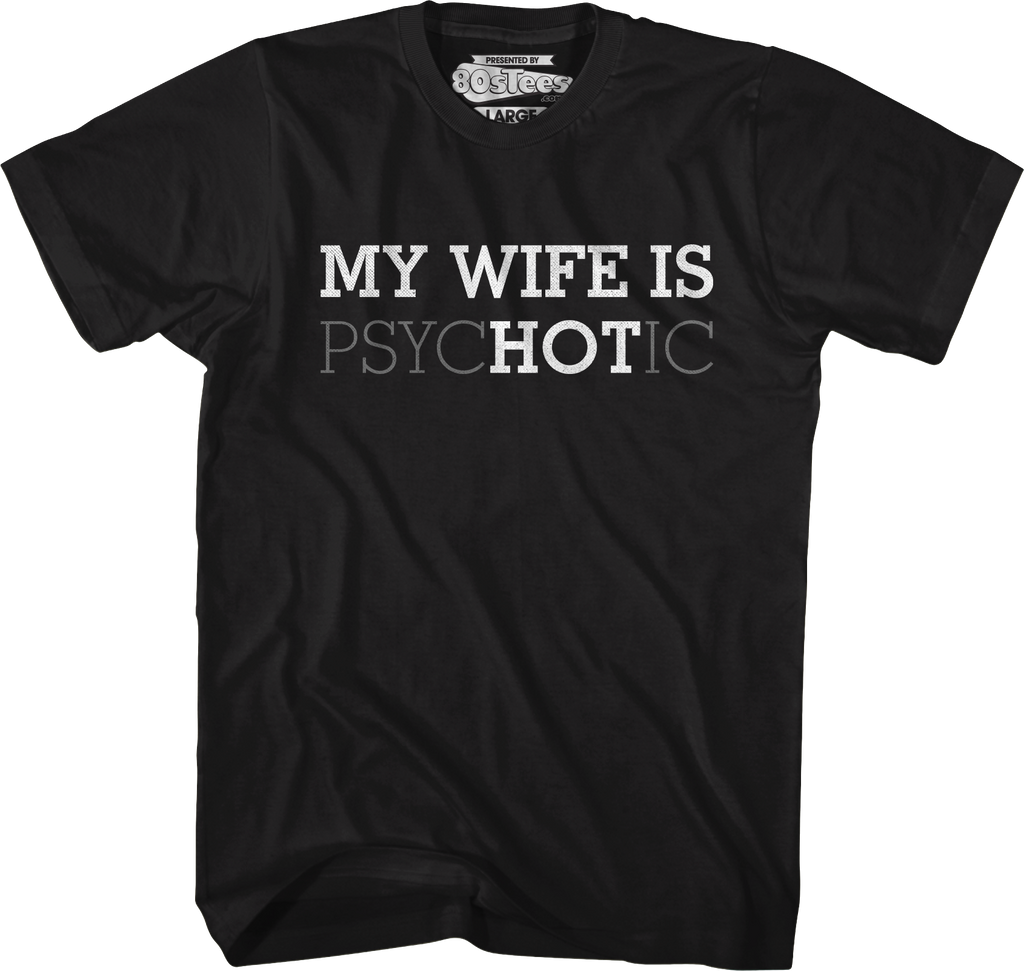 My Wife Is Hot T-Shirt product image 1