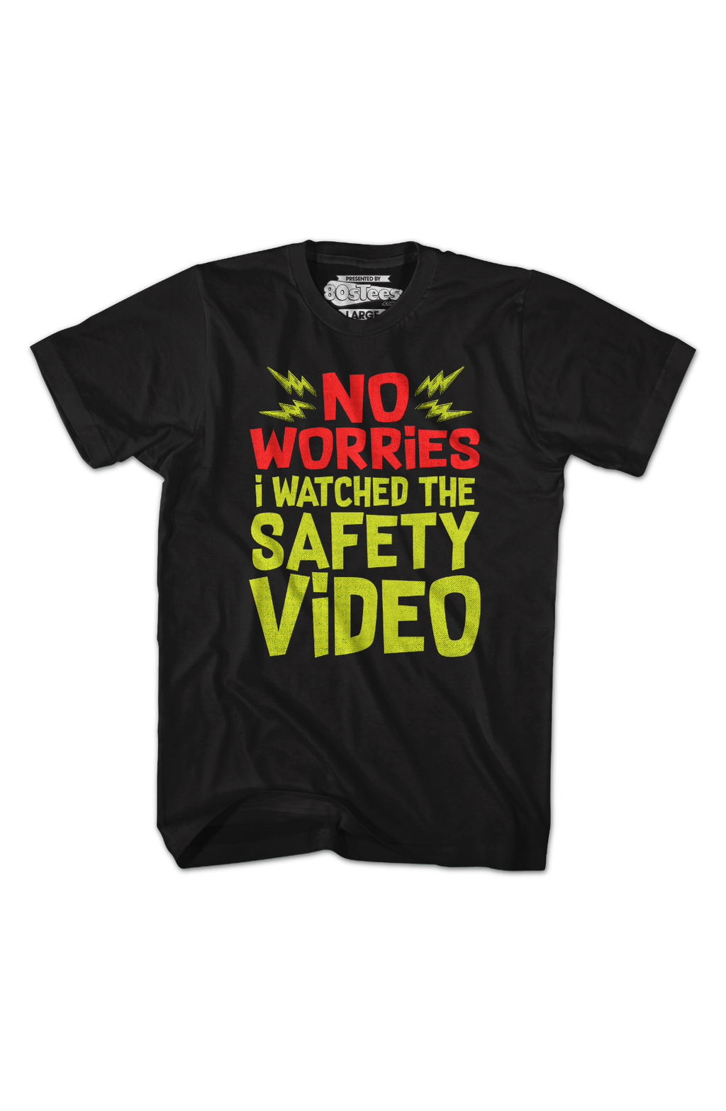 No Worries I Watched The Safety Video T-Shirt product image 2