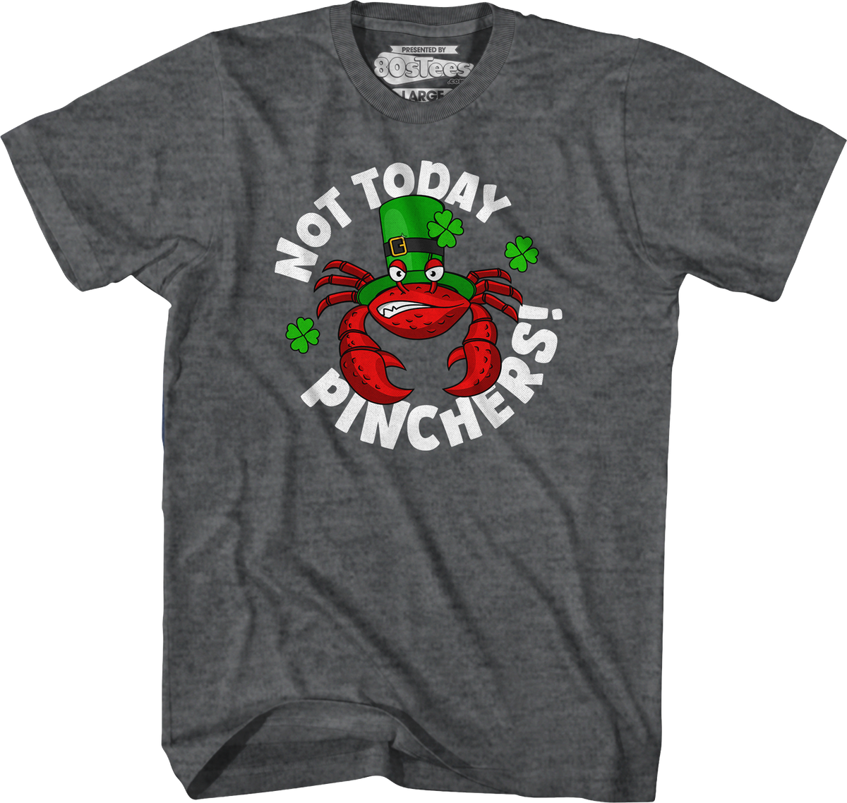 Not Today Pinchers St. Patrick's Day T-Shirt product image 3