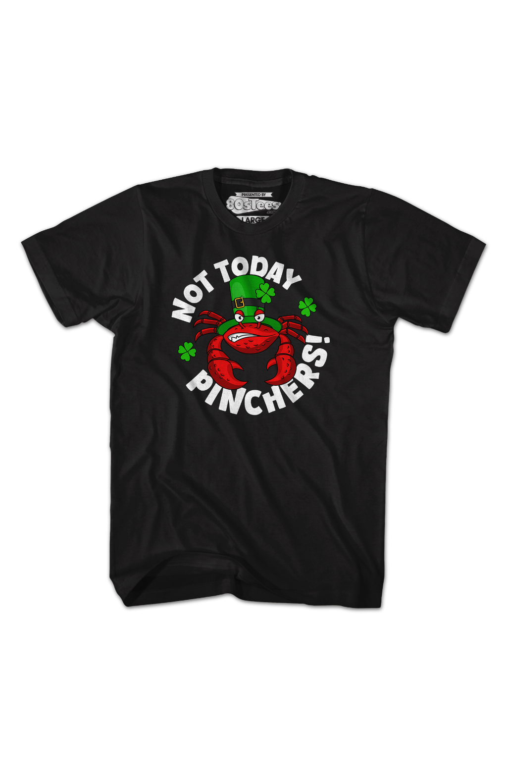 Not Today Pinchers St. Patrick's Day T-Shirt product image 2