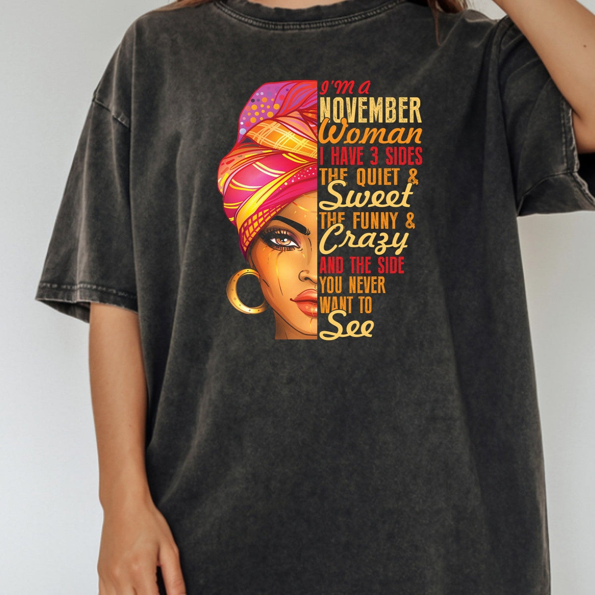 November Woman T-Shirt – I Have 3 Sides Funny Birthday Gift product image 1
