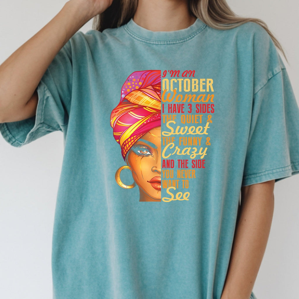 October Woman T-Shirt – I Have 3 Sides Funny Birthday Gift product image 3