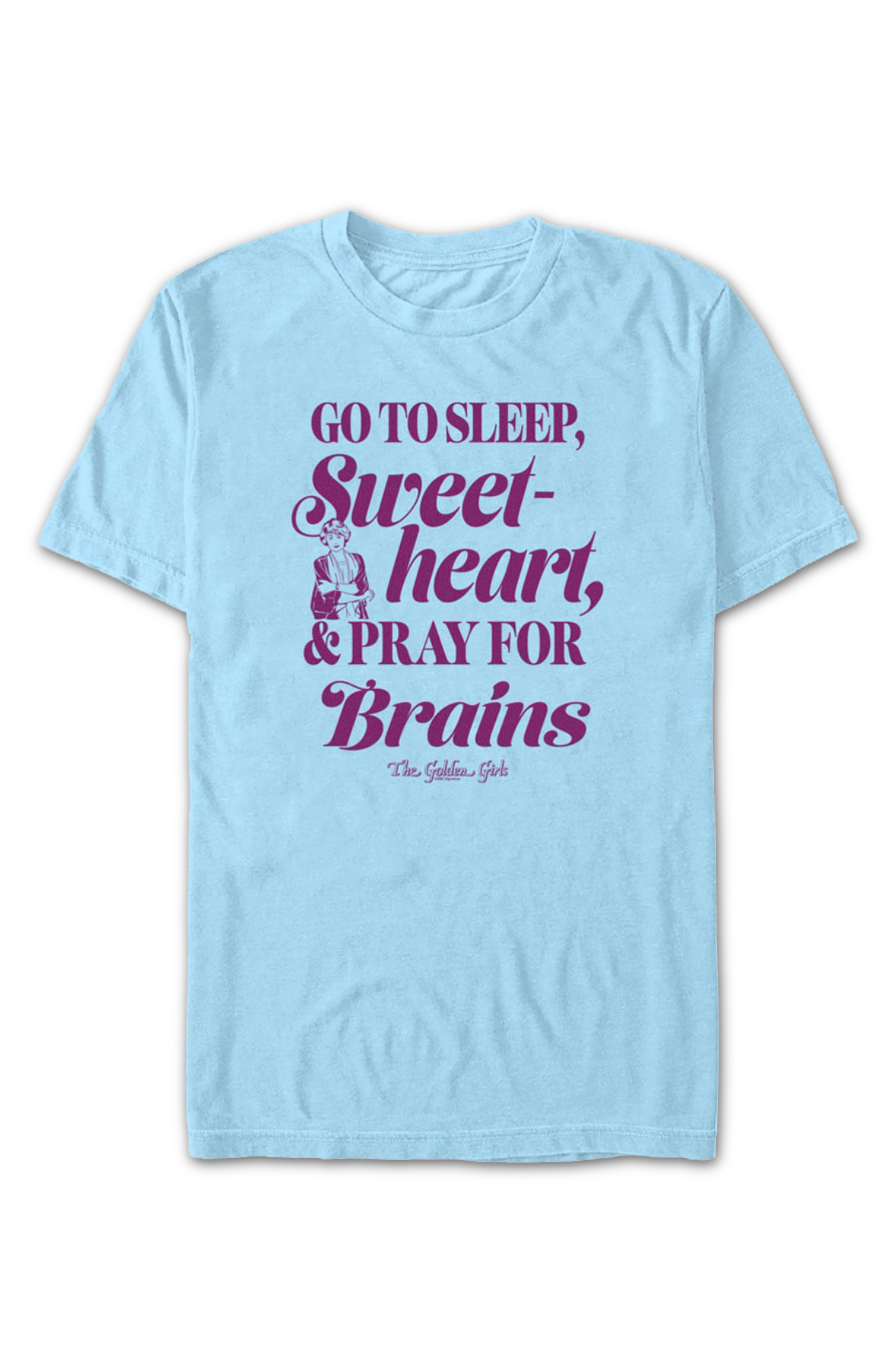 Pray For Brains Golden Girls T-Shirt product image 2