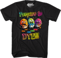Prepare To Dye T-Shirt product image 1
