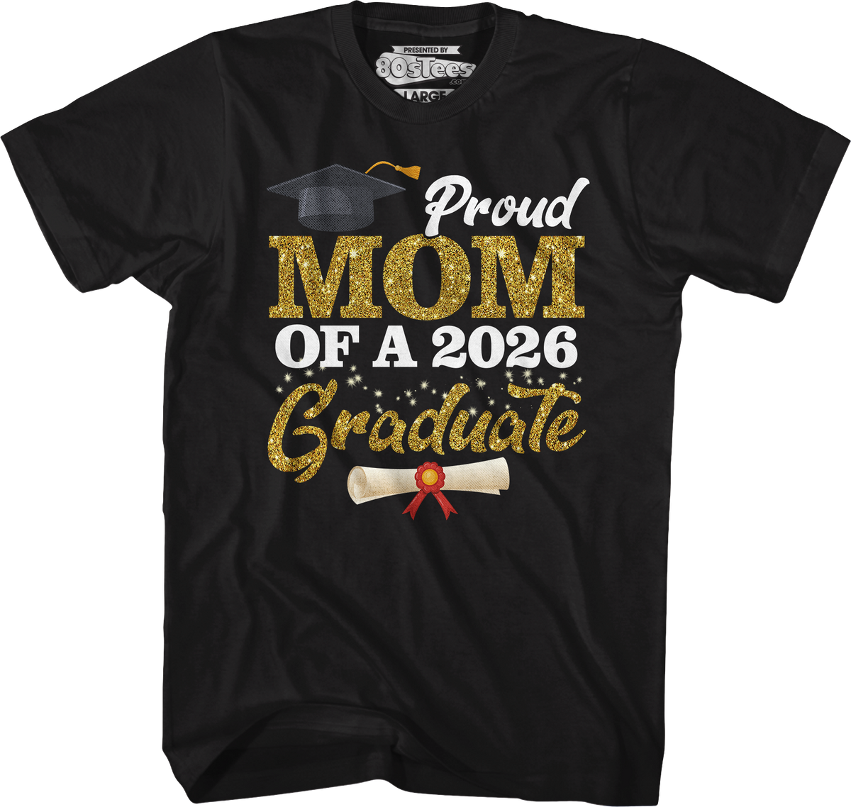 Proud Mom Of A 2026 Graduate T-Shirt product image 1