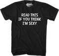Read This If You Think I'm Sexy T-Shirt product image 1