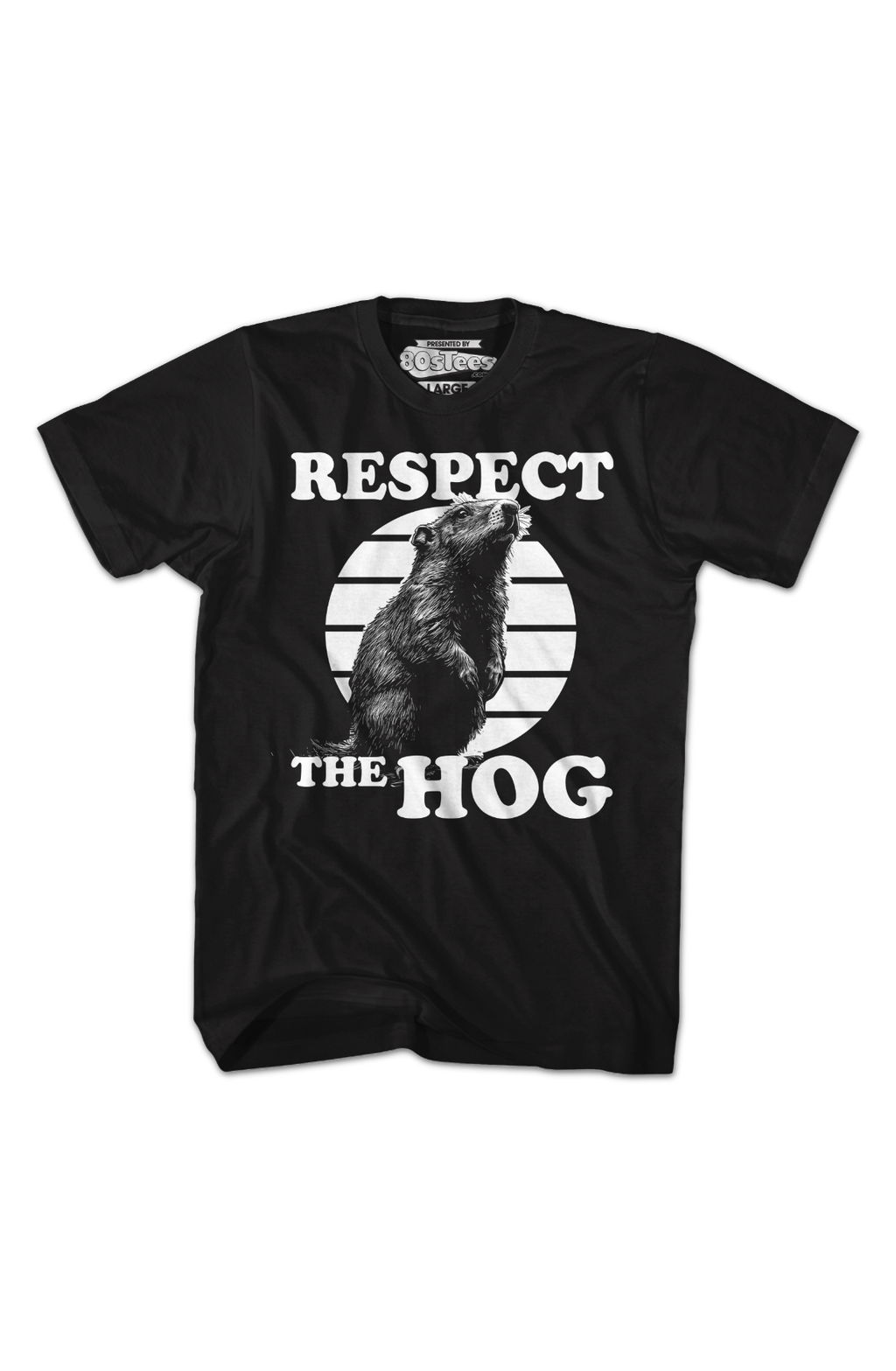 Respect The Hog Groundhog Day T-Shirt product image 2