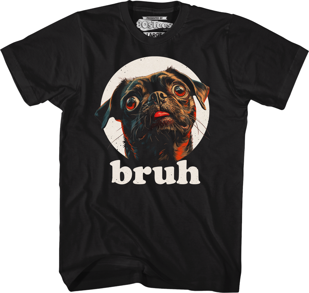 Bruh Pug T-Shirt product image 1