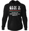Gen X Raised On Hose Water And Neglect Hoodie product image 1