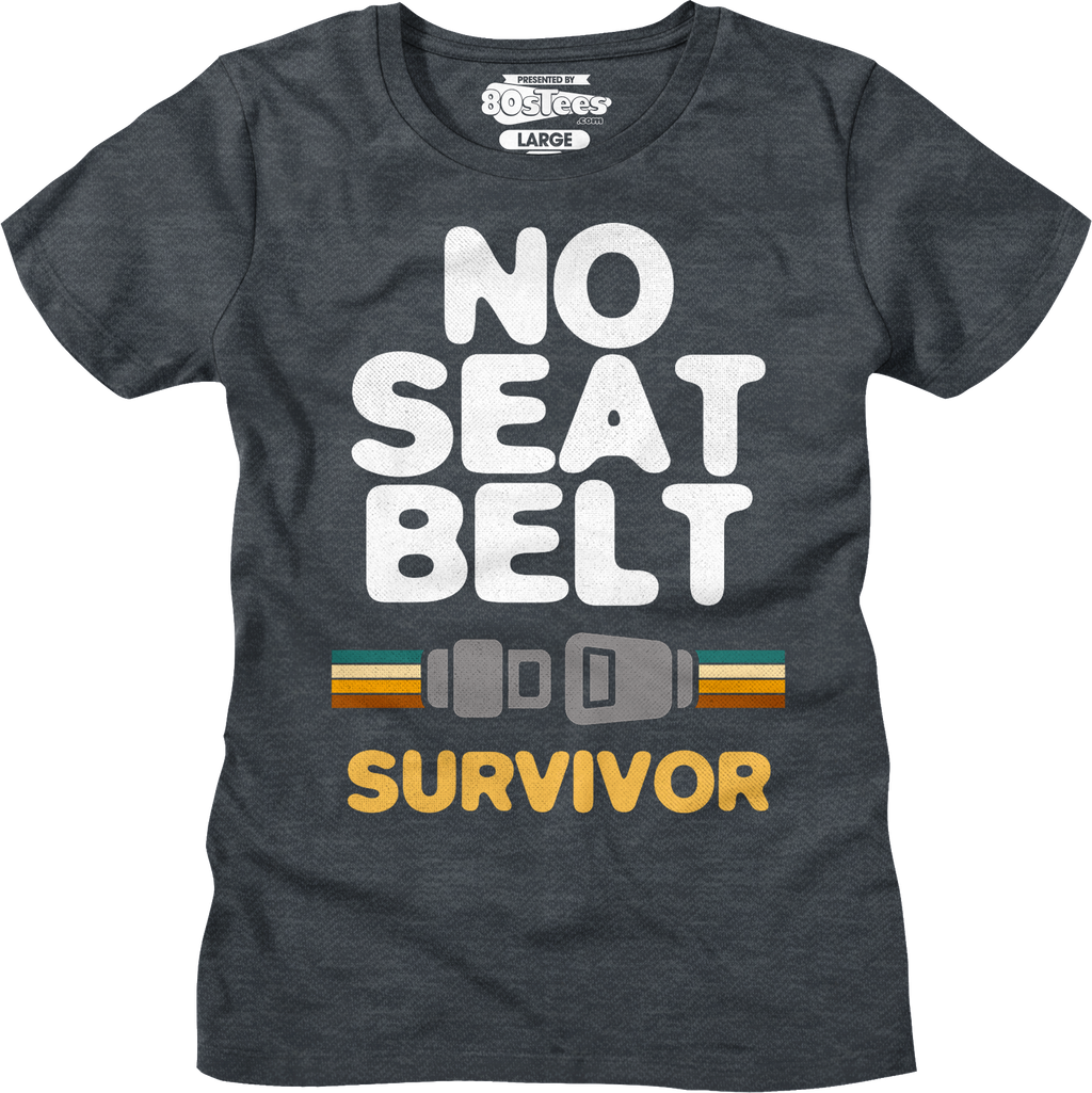 Womens No Seat Belt Survivor Shirt product image 5