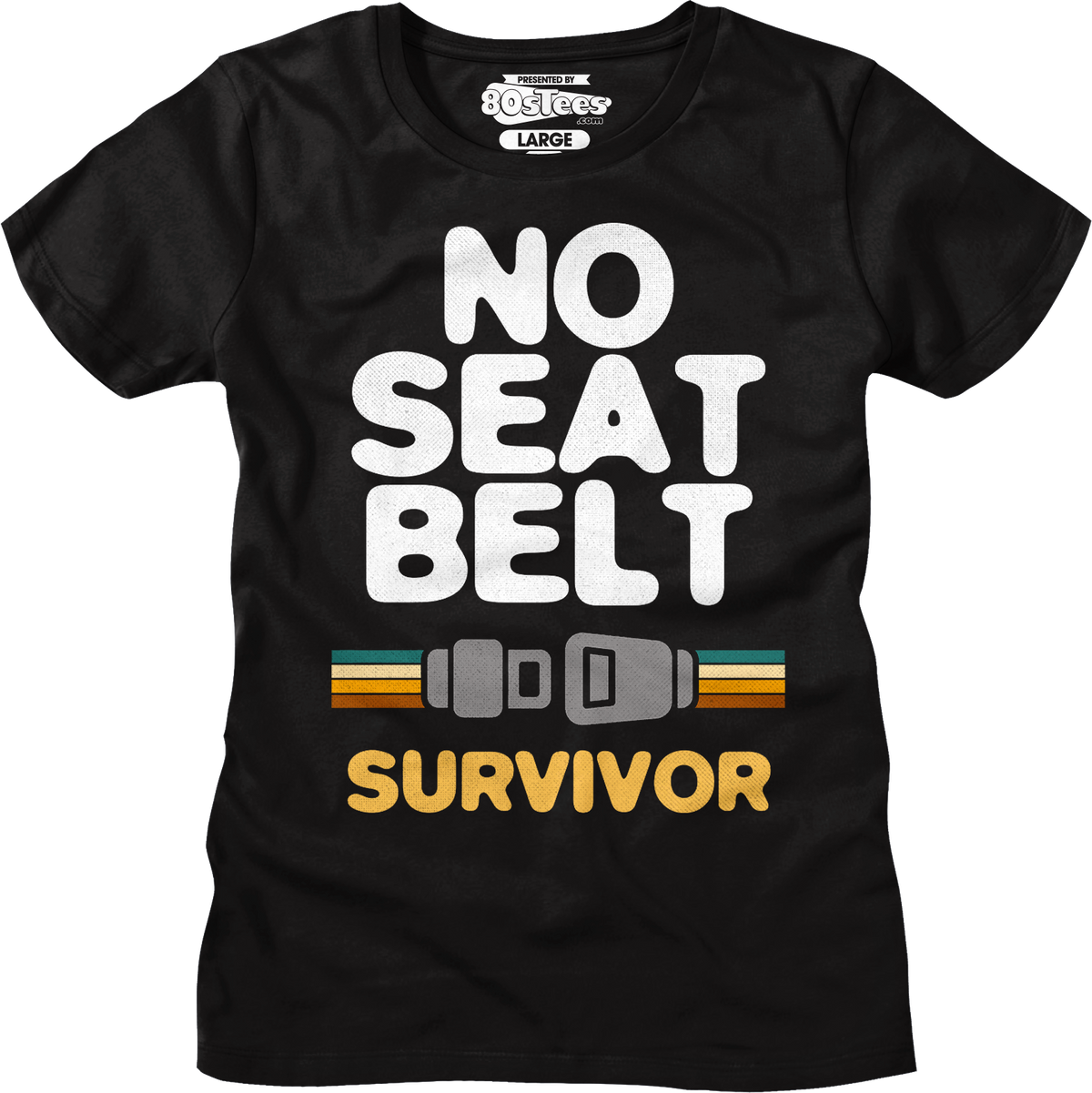 Womens No Seat Belt Survivor Shirt product image 1