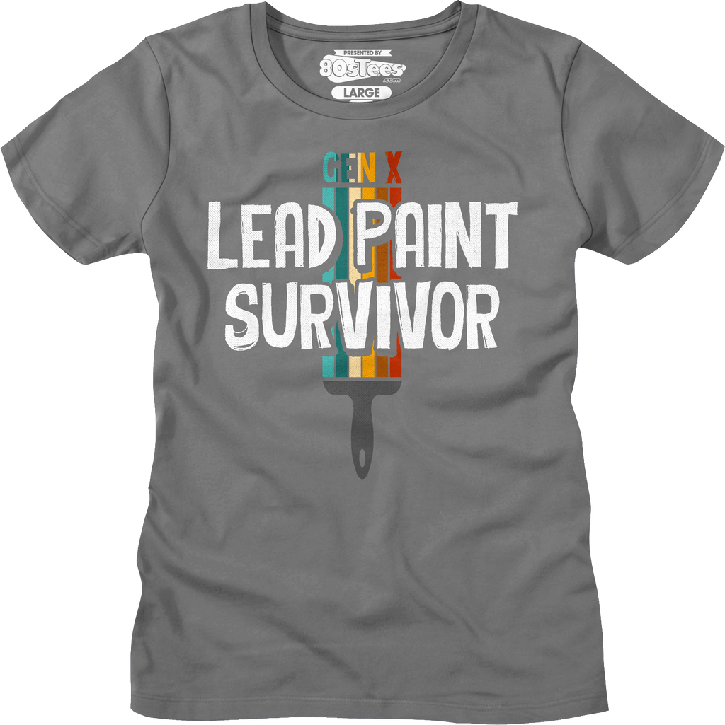 Womens Gen X Lead Paint Survivor Shirt product image 4