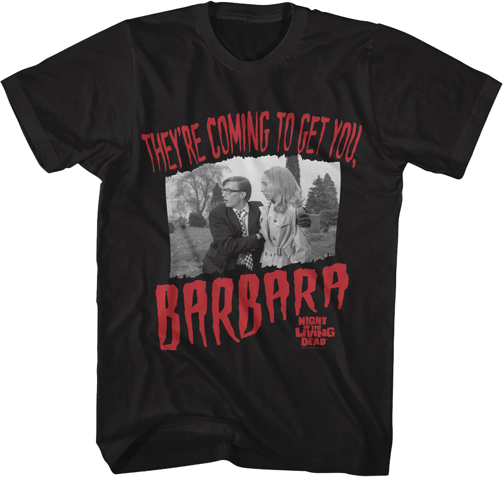 They're Coming To Get You Barbara Night Of The Living Dead product image 1