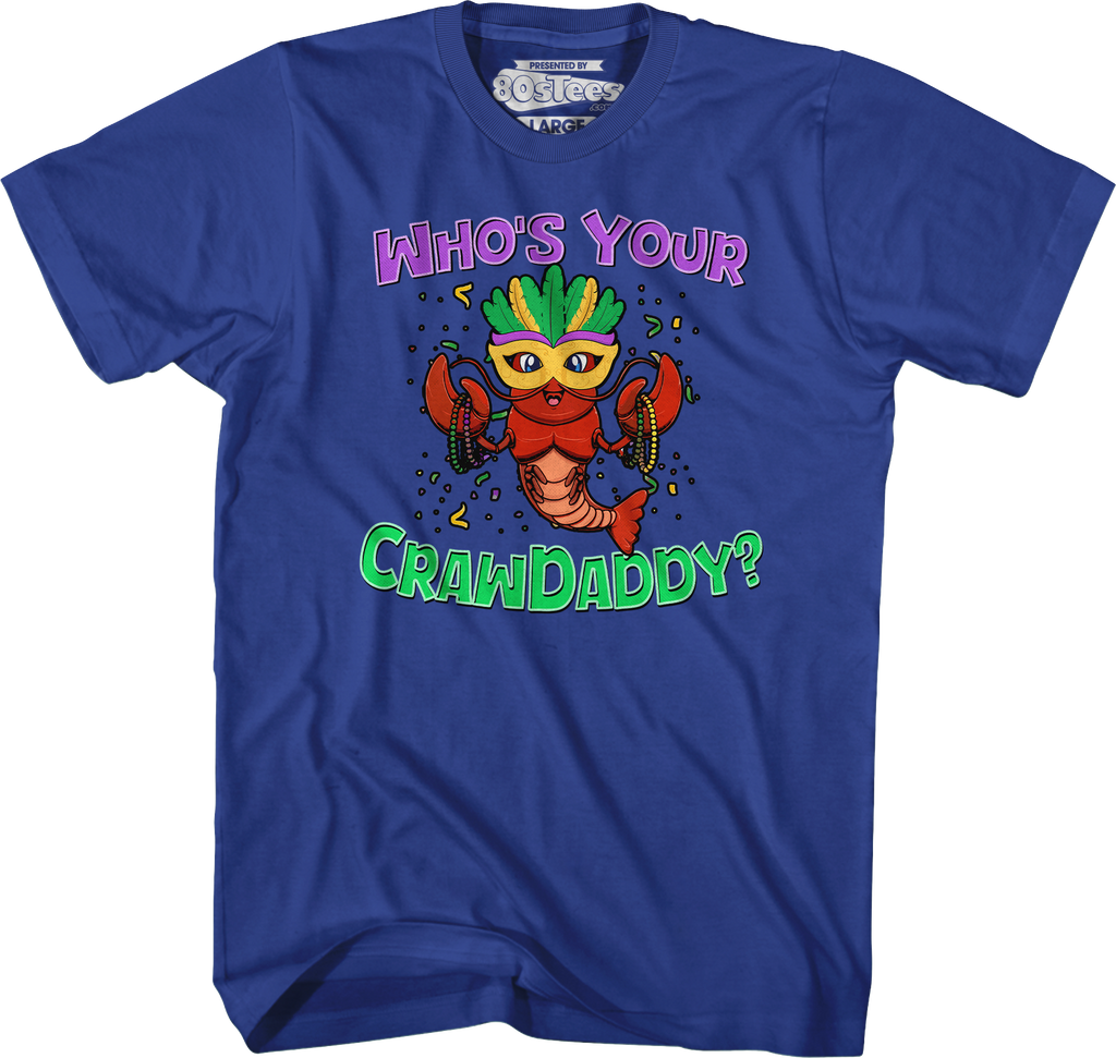 Who's Your Crawdaddy T-Shirt product image 3