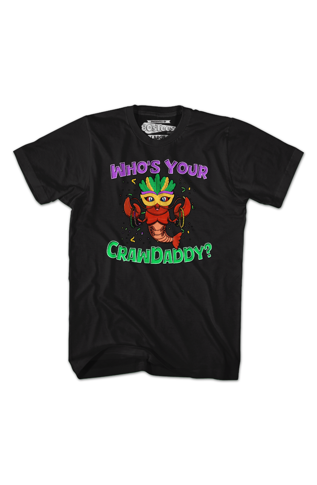 Who's Your Crawdaddy T-Shirt product image 2