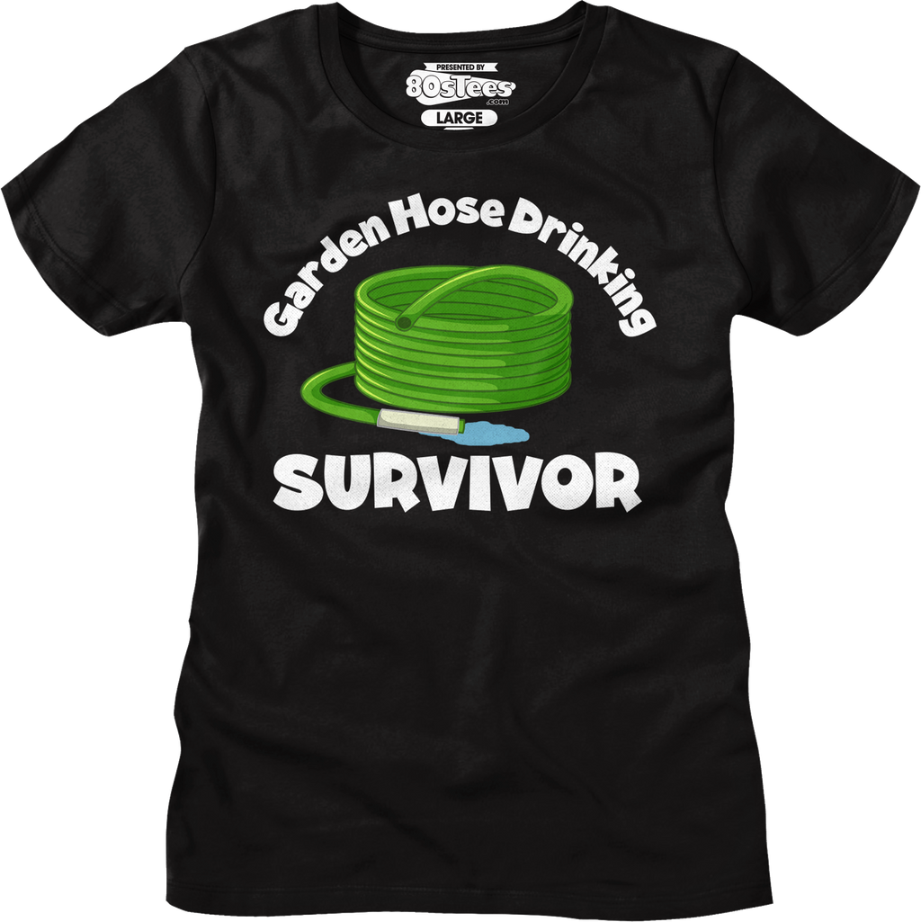 Womens Garden Hose Drinking Survivor Shirt product image 1