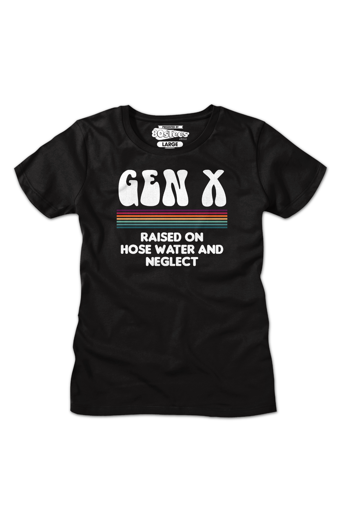 Womens Gen X Raised On Hose Water And Neglect Shirt product image 2
