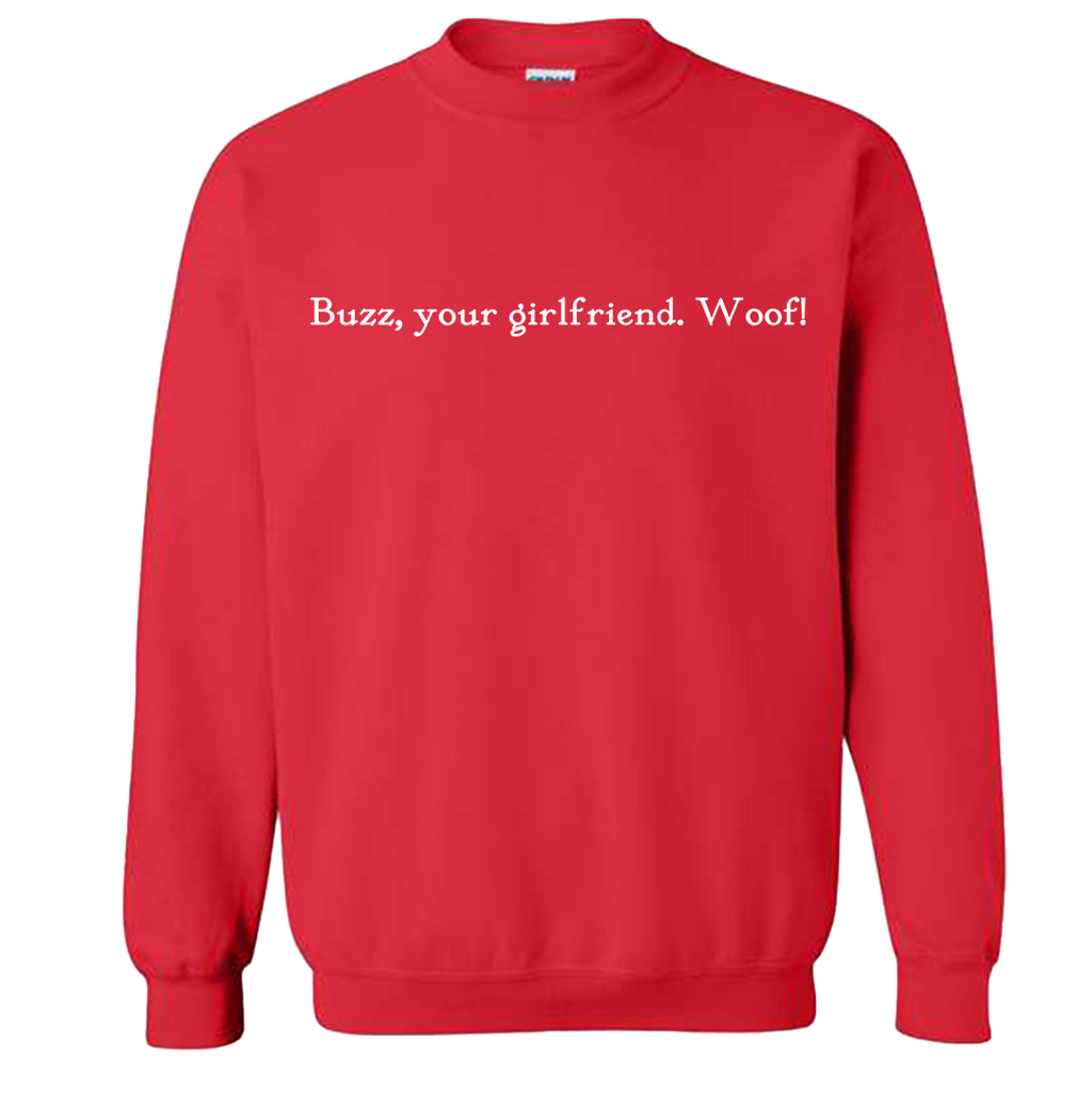 Buzz, Your Girlfriend Quote Tee product image 2