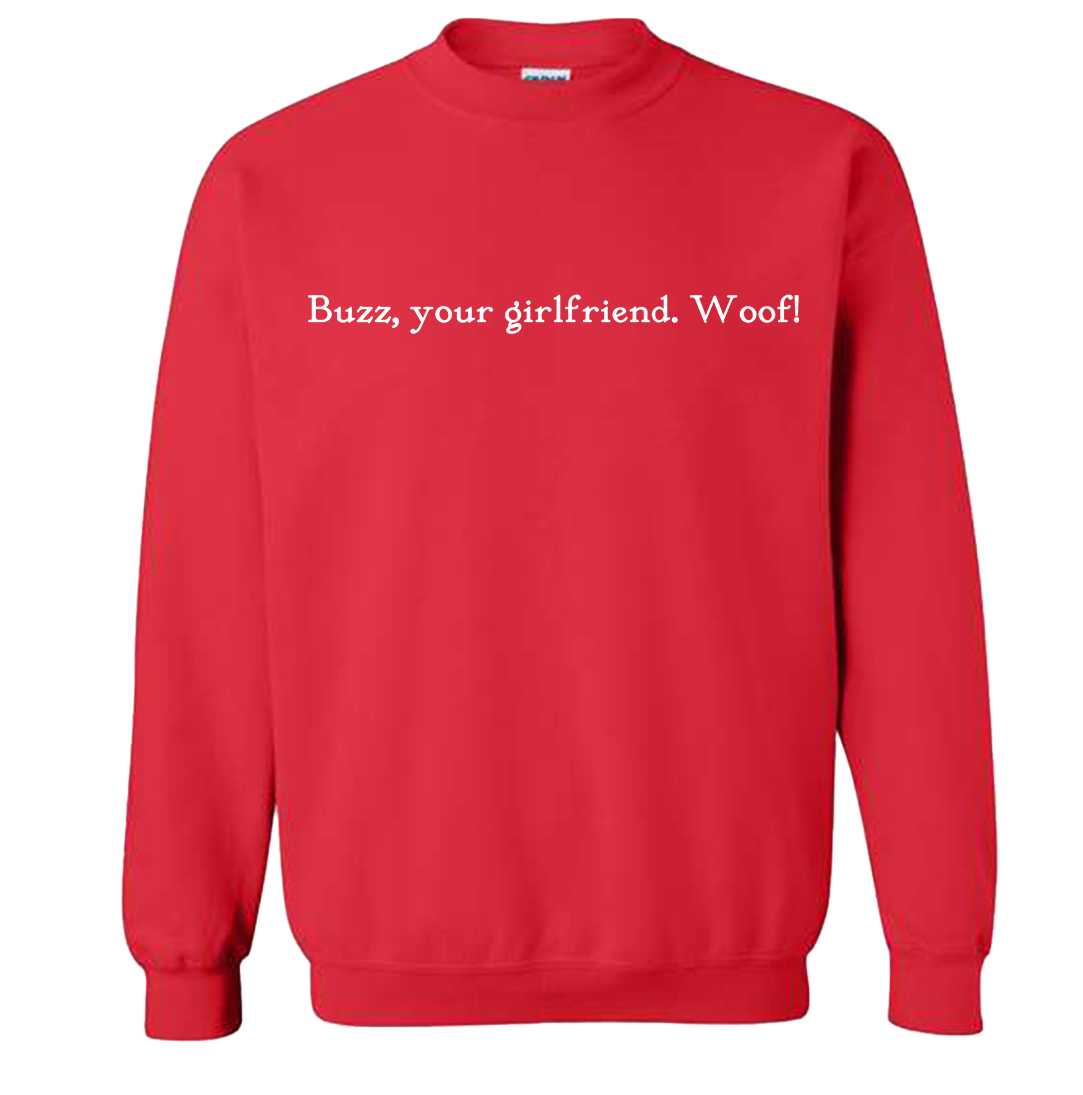 Buzz, Your Girlfriend Quote Tee product image 2