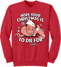 Hope Your Christmas Is To Die Hard For product image 1