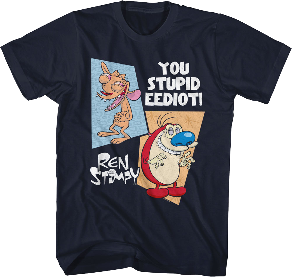 You Stupid Eediot Ren And Stimpy T-Shirt product image 1